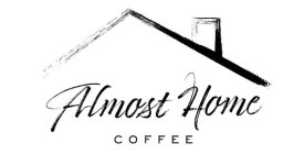 ALMOST HOME COFFEE