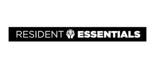 RESIDENT ESSENTIALS
