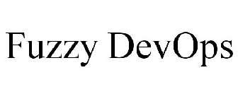 FUZZY DEVOPS