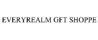 EVERYREALM GFT SHOPPE