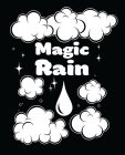 MAGIC RAIN