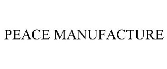PEACE MANUFACTURE