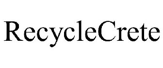 RECYCLECRETE