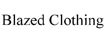 BLAZED CLOTHING