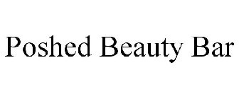 POSHED BEAUTY BAR