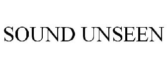 SOUND UNSEEN