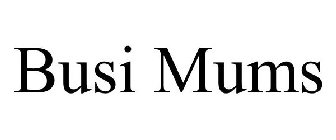 BUSI MUMS