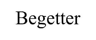 BEGETTER