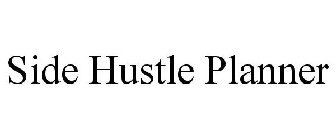 SIDE HUSTLE PLANNER