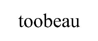 TOOBEAU