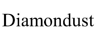 DIAMONDUST