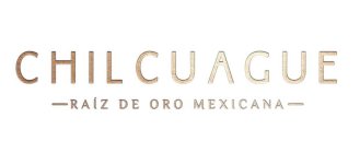 CHILCUAGUE RAÍZ DE ORO MEXICANA