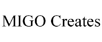 MIGO CREATES