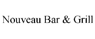 NOUVEAU BAR & GRILL