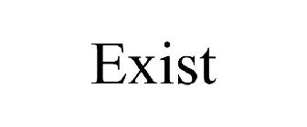 EXIST