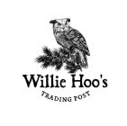 WILLIE HOO'S TRADING POST