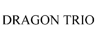DRAGON TRIO