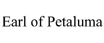 EARL OF PETALUMA