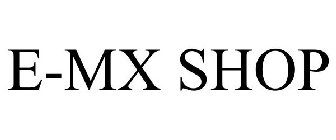 E-MX SHOP