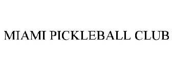 MIAMI PICKLEBALL CLUB