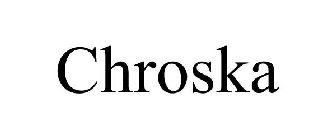 CHROSKA