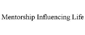 MENTORSHIP INFLUENCING LIFE