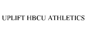 UPLIFT HBCU ATHLETICS