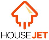 HOUSEJET