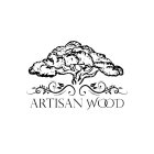 ARTISAN WOOD