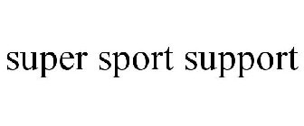 SUPER SPORT SUPPORT