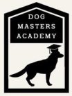 DOG MASTERS ACADEMY