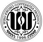 WING KWONG COFFEE&TEA PRODUCT 1996 W