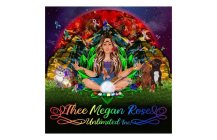 THEE MEGAN ROSE UNLIMITED INC.
