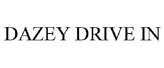 DAZEY DRIVE IN