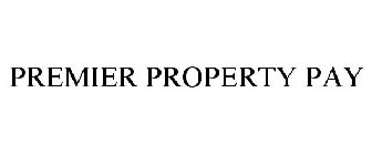 PREMIER PROPERTY PAY