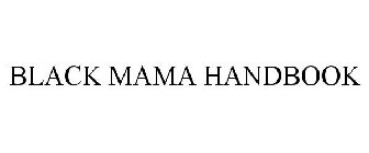 BLACK MAMA HANDBOOK