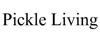 PICKLE LIVING