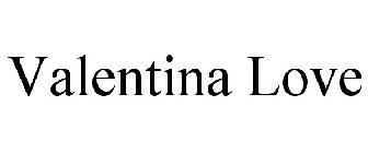 VALENTINA LOVE