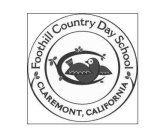 FOOTHILL COUNTRY DAY SCHOOL CLAREMONT, CALIFORNIAALIFORNIA