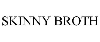 SKINNY BROTH