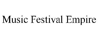 MUSIC FESTIVAL EMPIRE