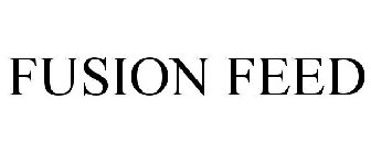 FUSION FEED