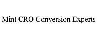 MINT CRO CONVERSION EXPERTS