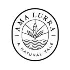 AMA LURRA A NATURAL TALE