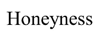 HONEYNESS