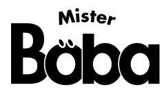 MISTER BOBA