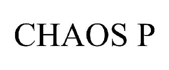 CHAOS P