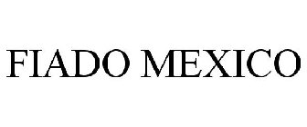 FIADO MEXICO