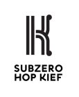 K SUBZERO HOP KIEF