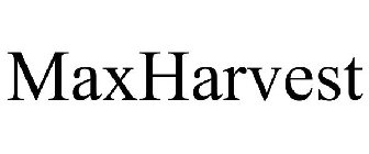 MAXHARVEST